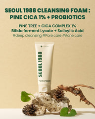 SEOUL 1988 CLEANSING FOAM : PINE CICA 1% + PROBIOTICS  150ML